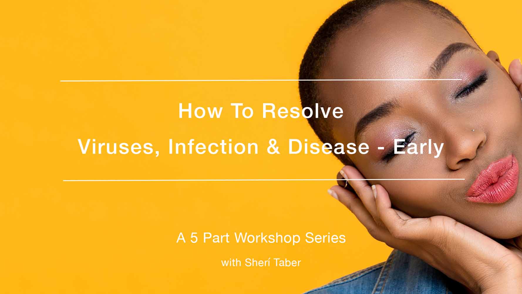 HOW-TO-RESOLVE-INFECTIONS-VIRUSES-DISEASE-EARLY